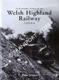 Book cover of An Illustrated History of the Welsh Highland Railway by JOHNSON, Peter